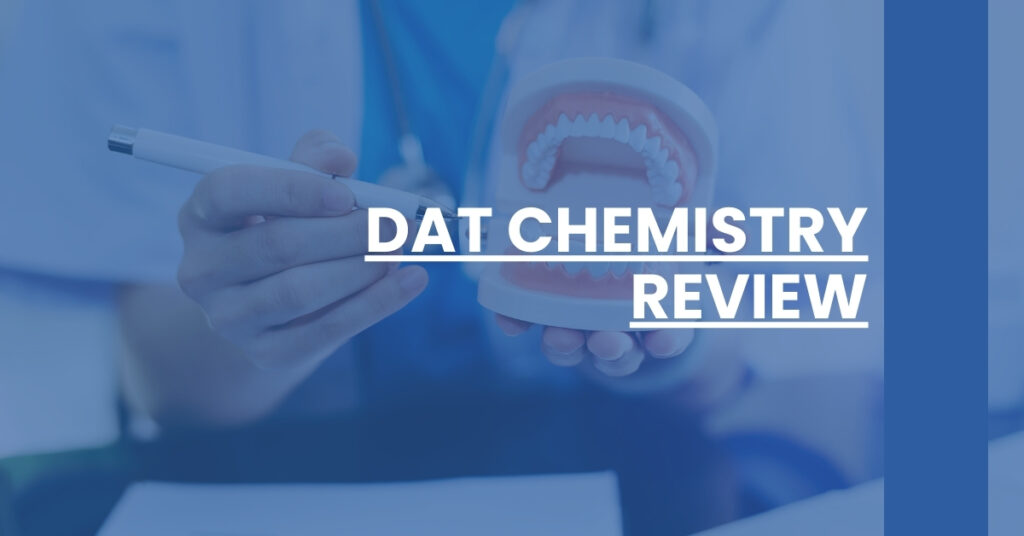 DAT Chemistry Review Feature Image