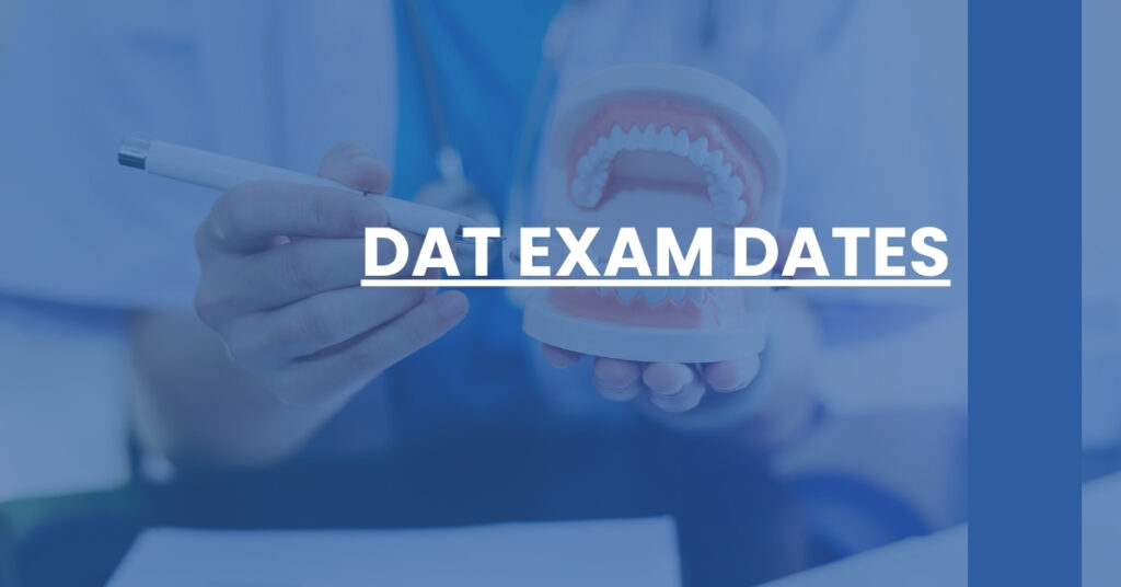 DAT Exam Dates Feature Image