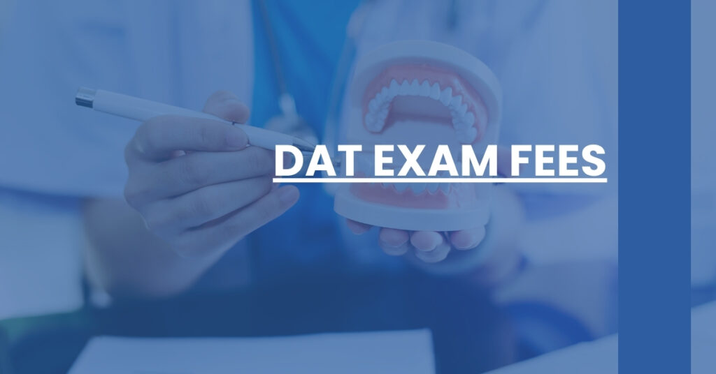 DAT Exam Fees Feature Image