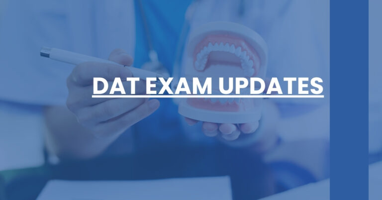 DAT Exam Updates Feature Image