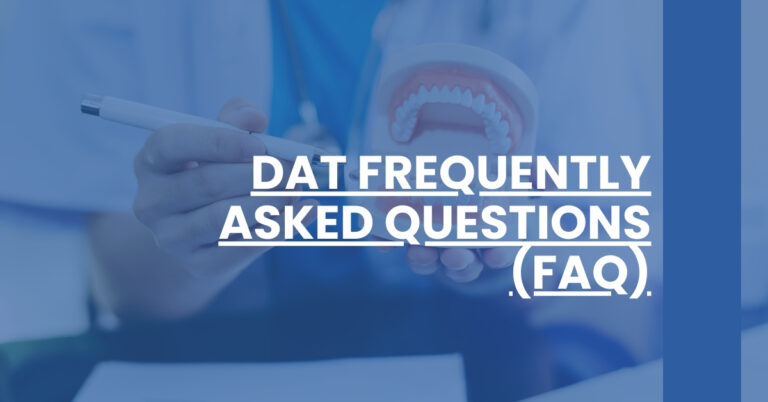 DAT Frequently Asked Questions (FAQ) Feature Image