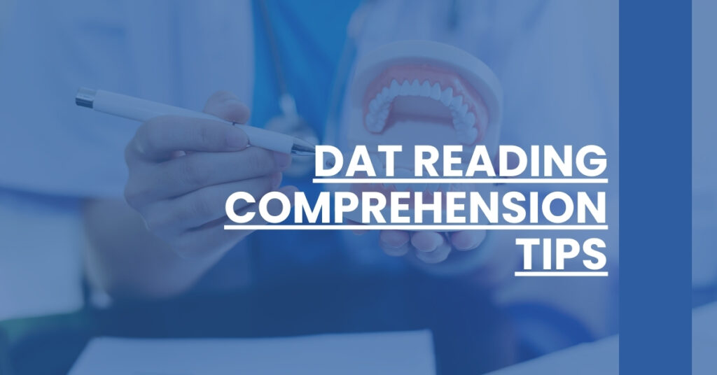 DAT Reading Comprehension Tips Feature Image