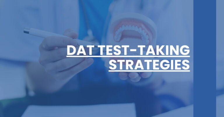 DAT Test-Taking Strategies Feature Image